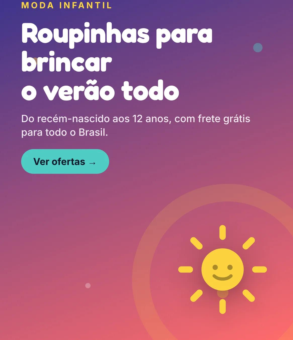 Summer Kids: roupinhas para brincar o verão todo. Moda infantil do recém-nascido aos 12 anos com frete grátis.